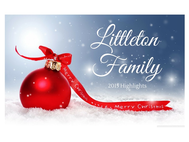2015 Littleton Family Highlights